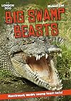 ZSL Big Swamp Beasts