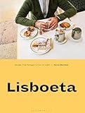 Lisboeta Recipes From Portugals City Of Light