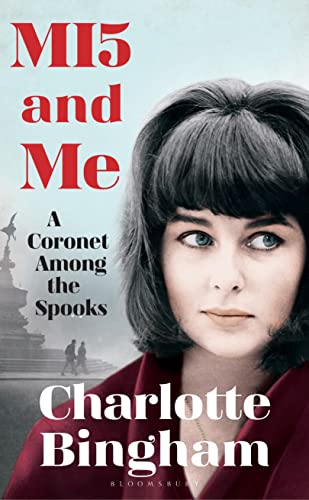 MI5 and Me: A Coronet Among the Spooks book cover