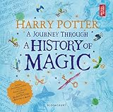 Harry Potter A Journey Through A History Of Magic