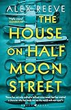 The House on Half Moon Street