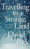 Travelling in a Strange Land
