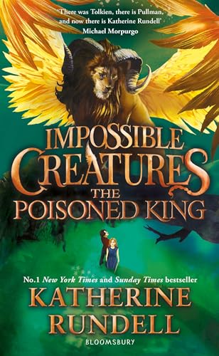 The Poisoned King: Discover the epic adventure series loved by readers around the world (Impossible Creatures) Hardcover – 11 Sept. 2025 cover