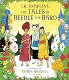 The Tales Of Beedle The Bard : Illustrated Edition