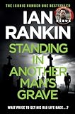 Standing in Another Man’s Grave