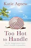 Too Hot to Handle