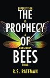 The Prophecy of Bees