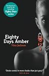 Eighty Days Amber