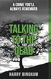 Talking with the Dead