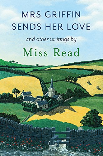 Mrs. Griffin Sends Her Love and Other Writings book cover