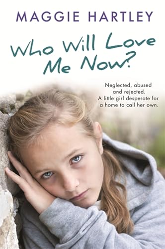 Who Will Love Me Now? book cover