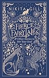 Fierce Fairytales Other Stories To Stir Your Soul