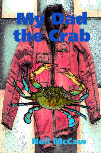 Cover of My Dad the Crab