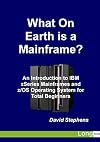 What On Earth is a Mainframe?