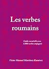 Les verbes roumains (French Edition)