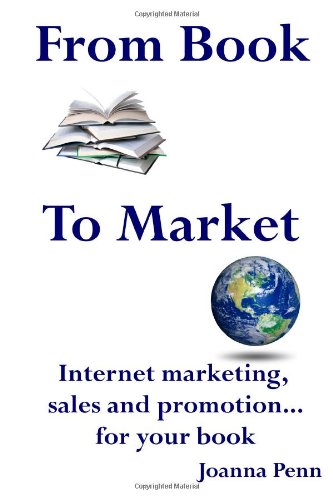 From Book to Market: Internet Marketing, Sales and Promotion book cover