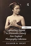 Capturing Japan in Nineteenth-Century New England Photography Collections
