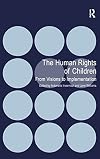 The Human Rights of Children: From Visions to Implementation