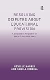 Resolving disputes about educational provision : a comparative perspective on special educational needs