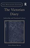 The Victorian Diary (Nineteenth Century Series (Ashgate))