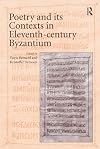 Poetry and its contexts in eleventh-century Byzantium