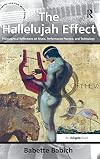 The Hallelujah effect : philosophical reflections on music, performance practice, and technology