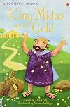 King Midas and the Gold (Usborne First Reading)