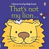 That's Not My Lion ... (Usborne Touchy-Feely Books)