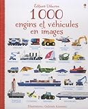 1 000 Engins Et V%C3%A9hicules En Images