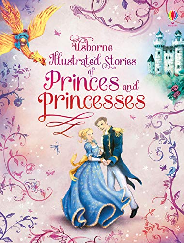 Illustrated Stories Of Princes And Princesses book cover