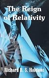 The Reign of Relativity