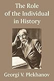 The Role Of The Individual In History
