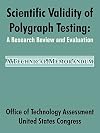 Scientific Validity of Polygraph Testing: A Research Review and Evaluation