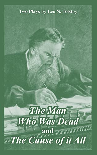 The Man Who Was Dead and the Cause of It All cover