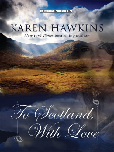 To Scotland, With Love by Hawkins, Karen