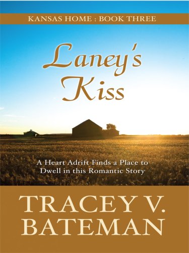 Laney's Kiss (As: Tracey Bateman) cover