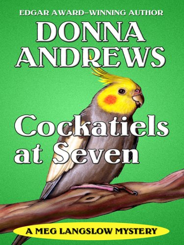 Cockatiels At Seven [text (large Print)] / by Andrews, Donna