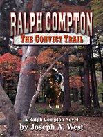 The Convict Trail (By: Joseph A. West) cover