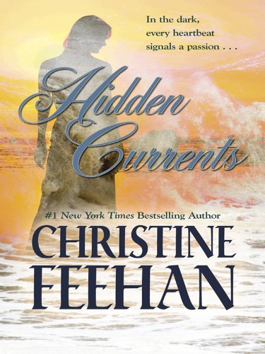 Hidden Currents by Feehan, Christine