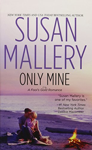 Only Mine by Mallery, Susan