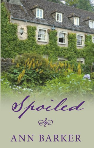 Spoiled by Barker, Ann