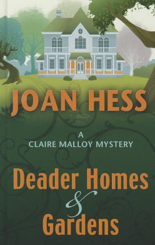 Deader Homes and Gardens by Hess, Joan