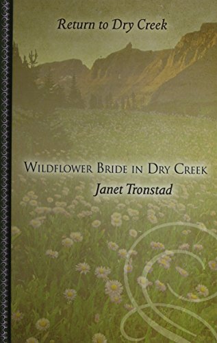 Wildflower Bride in Dry Creek book cover