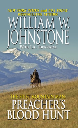 Preacher's Blood Hunt by Johnstone, William W