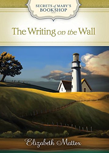 The Writing on the Wall (By: Elizabeth Mattox) cover