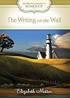 The Writing on the Wall (Secrets of Mary's Bookshop)