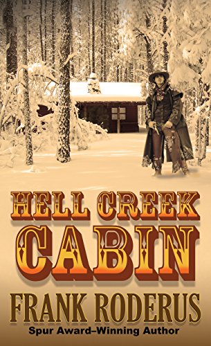 Hell Creek Cabin book cover