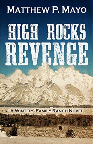 High Rocks Revenge by Mayo, Matthew P