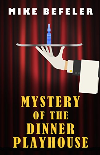 Mystery of the Dinner Playhouse book cover