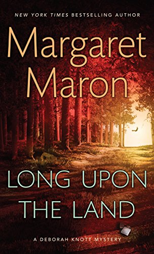 Long Upon the Land by Maron, Margaret